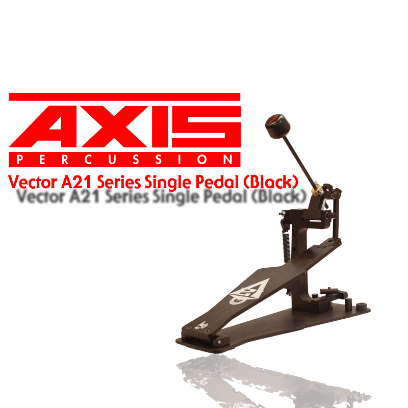[★드럼채널★] Axis Vector A21 Laser Single Drum Pedal (Black) /국내정식수입품/국내정식수입처/싱글페달